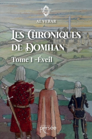 Les chroniques de Domhan. Eveil