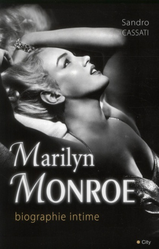 MARILYN MONROE BIOGRAPHIE INTIME