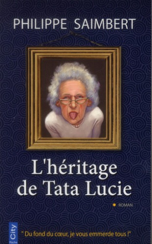 L'héritage de Tata Lucie