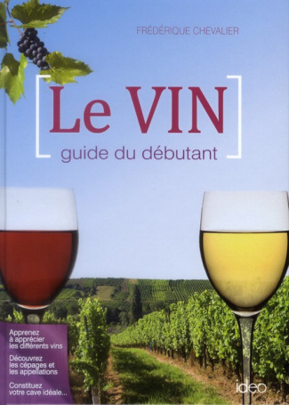 LE VIN POUR LES DEBUTANTS