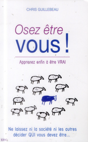 Osez être vous !