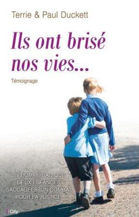 Ils ont brisé nos vies