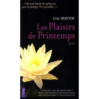 Les plaisirs de printemps
