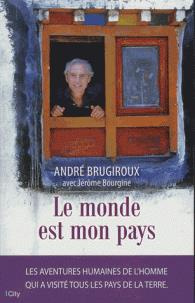 Le monde est mon pays