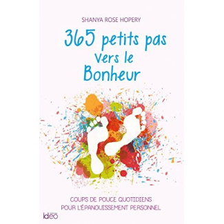 365 Petits pas vers le bonheur