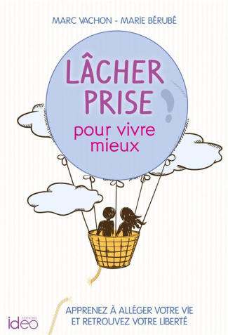Lâcher prise, prendre de l'altitude