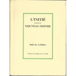 L'initie dans le nouveau monde