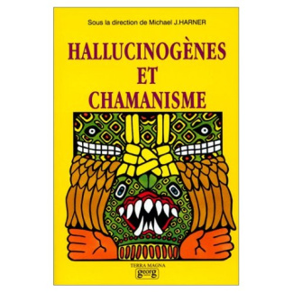 HALLUCINOGENES ET CHAMANISME