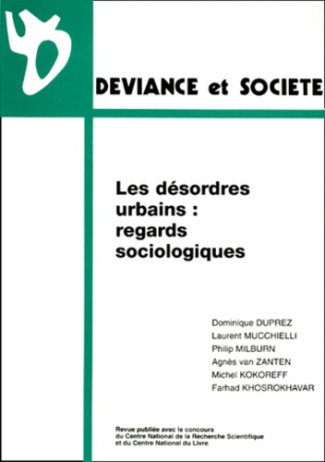 Déviance et Société Volume 24 N° 4/2000 : Les désordres urbains : regards sociologiques