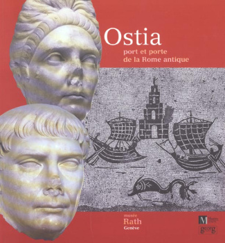 Ostia, port et porte de la Rome antique