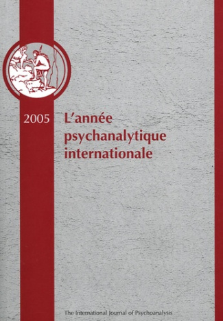 L'année psychanalytique internationale 2005