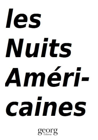 Les nuits américaines. Au coeur de la diversité politique, économique et sociale des Etats-Unis
