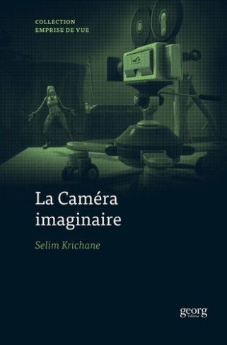 La caméra imaginaire. Jeux vidéo et modes de visualisation