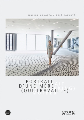 Portrait d'une mère (qui travaille). Edition bilingue français-anglais