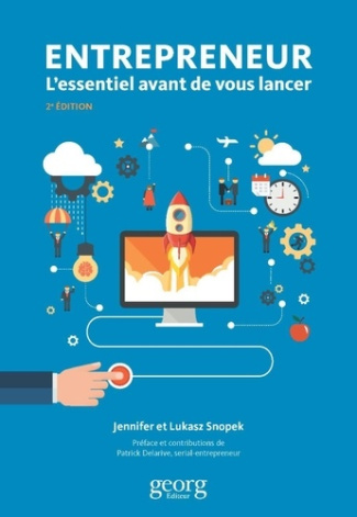 Entrepreneur : l'essentiel avant de vous lancer. 2e édition
