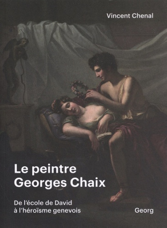 LE PEINTRE GEORGES CHAIX (1784-1834)