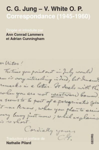 Correspondance (1945-1960). Psychologie et Théologie du Bien et du Mal