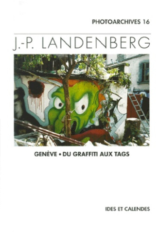 Genève. Du graffiti aux tags
