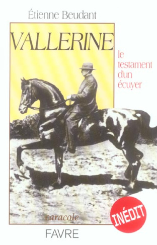 Vallerine. Le testament d'un écuyer