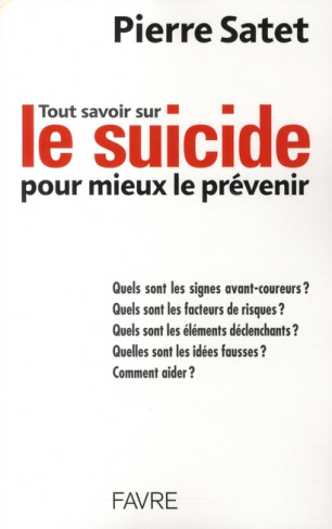 Tout savoir sur le suicide pour mieux le prévenir