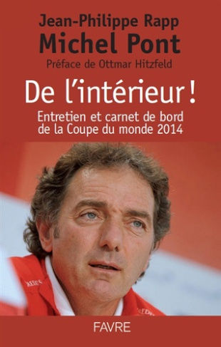 De l'intérieur ! Entretien et carnet de bord de la Coupe du monde 2014