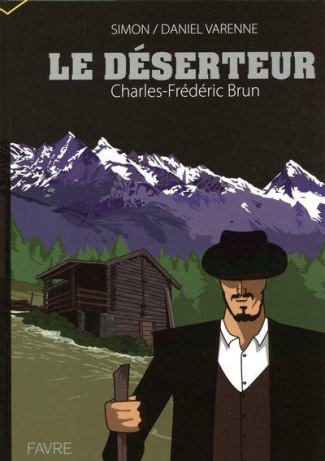 Le déserteur. Charles-Frédéric Brun