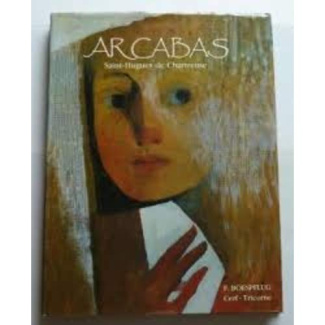 Arcabas. Saint-Hugues de Chartreuse
