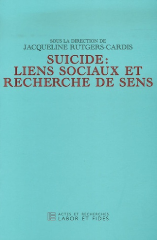 Suicide : liens sociaux et recherche de sens