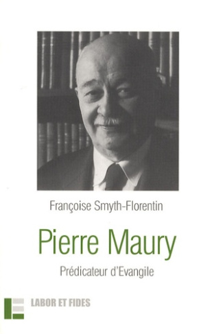 Pierre Maury. Prédicateur d'Evangile