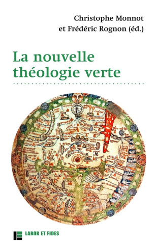 La nouvelle théologie verte
