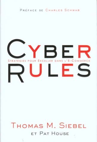 CYBER RULES. Stratégies pour Exceller dans l'E-Commerce