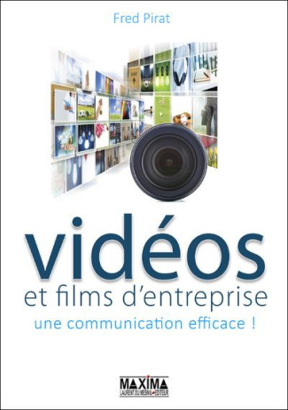 Vidéos et films d'entreprise. Une communication efficace !