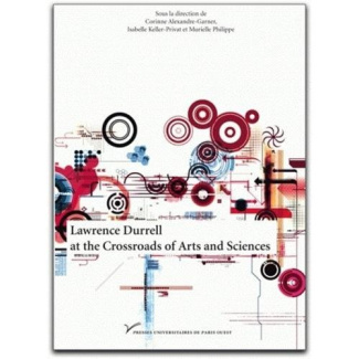 Lawrence Durrell at the Crossroads of Arts and Sciences