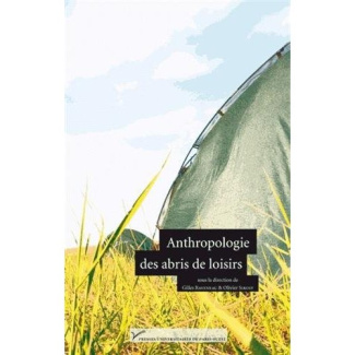 Anthropologie des abris de loisirs