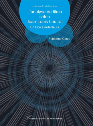 L'analyse de films selon Jean-Louis Leutrat. Un tube à mille fleurs