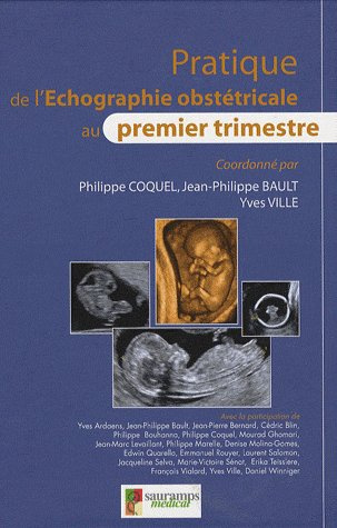 Pratique de l'échographie obstétricale au 1er trimestre