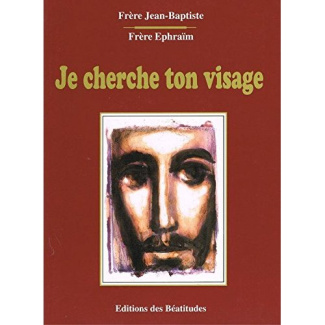Je cherche ton visage