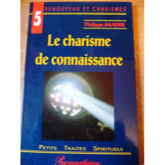 Charisme de connaissance (le)