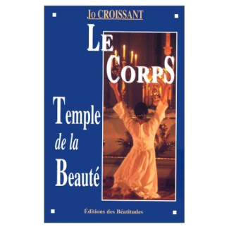 Le corps, temple de la beauté