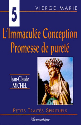 L'IMMACULEE CONCEPTION. Promesse de pureté