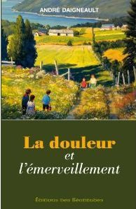 La douleur et l’émerveillement