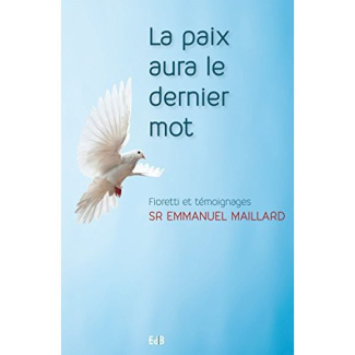 La paix aura le dernier mot