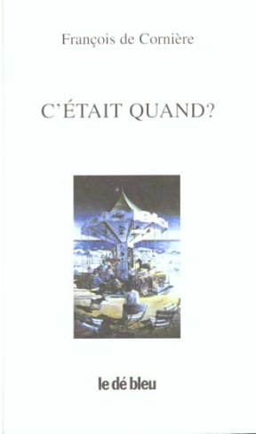C'ETAIT QUAND