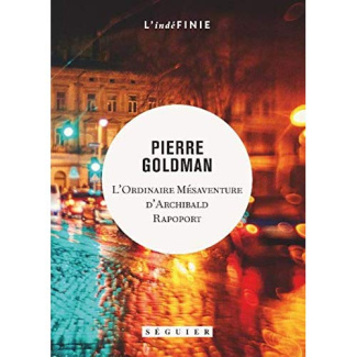 L'ordinaire mésaventure d'Archibald Rapoport