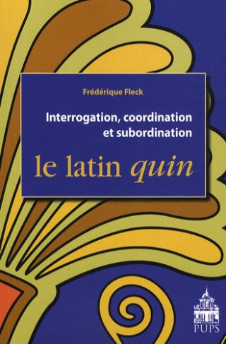 Interrogation, coordination et subordination : le latin quin