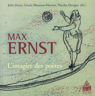 Max Ernst, l'imagier des poètes