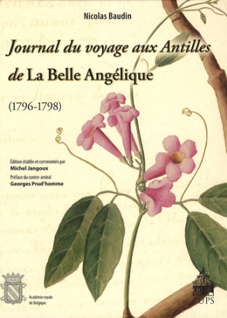 Journal du voyage aux Antilles de la Belle Angélique (1796-1798)