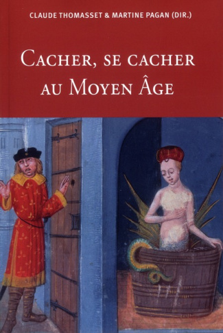 Cacher, se cacher au Moyen Age