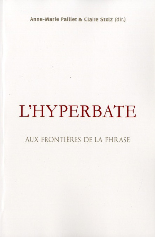 L'hyperbate. Aux frontières de la phrase