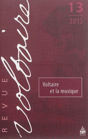 Revue Voltaire N° 13/2013 : Voltaire et la musique